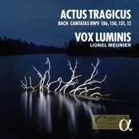 BACH: Actus Tragicus - Cantatas BWV 106, 150, 131, 12